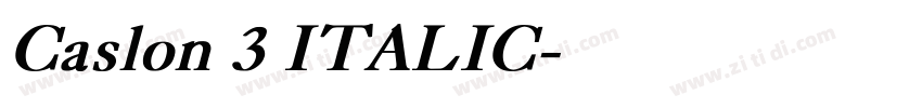 Caslon 3 ITALIC字体转换